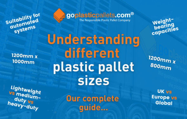 The Complete Guide To Plastic Pallet Sizes Go Plastic Pallets